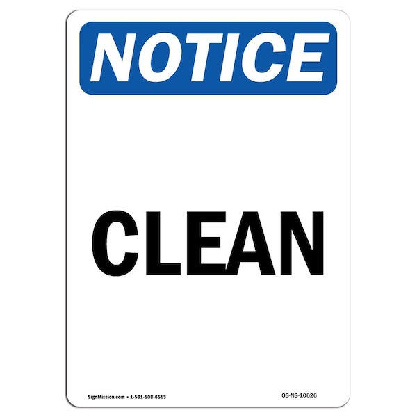 Safety Sign, OSHA Notice, 5" Height, Clean Sign, Portrait, 10PK